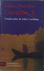 Cuentos, 2 | 149029 | Poe, Edgar Allan/Traducción de, Julio Cortazar