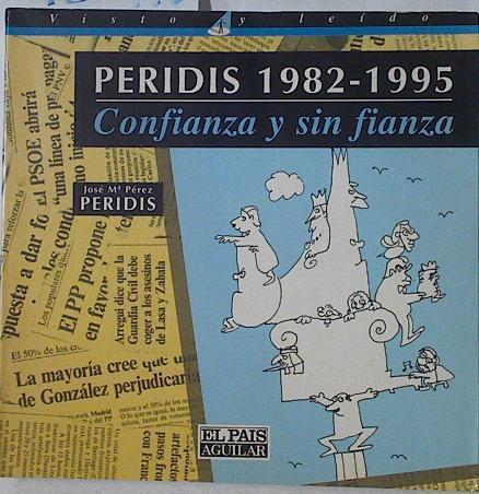 Peridis 1982- 1995 Confianza y sin fianza | 125916 | Peridis