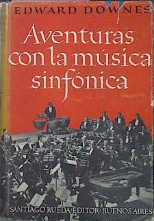 Aventuras Con La Música Sinfónica | 46860 | Downes Edward