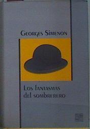 Los fantasmas del sombrerero | 151733 | Simenon, Georges