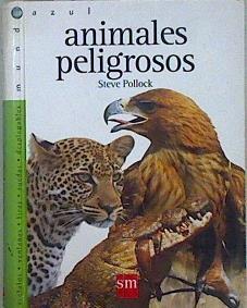 Animales peligrosos | 147169 | Pollock, Steve