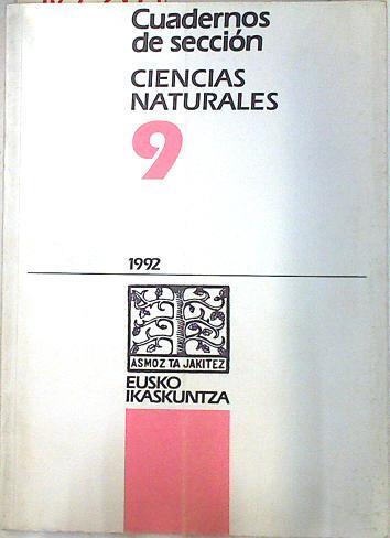 Cuadernos de sección 9 . Ciencias naturales | 73430 | Heras Patxi/Lorda Lopez Mikel/Garcia HerraN mª Del Carmen/Ruiz- Selfa Serafín