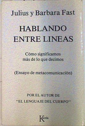 Hablando entre líneas: cómo significamos más de lo que decimos | 97337 | Fast, Julius y Barbara