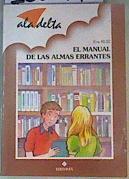 El manual de las almas errantes | 163496 | Ruiz, Eva