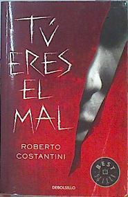 Tú eres el mal | 141959 | Costantini, Roberto (1952- )