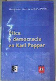 Ética y democracia en Karl Popper | 159510 | SÁNCHEZ DE LORIA PARODI, HORACIO