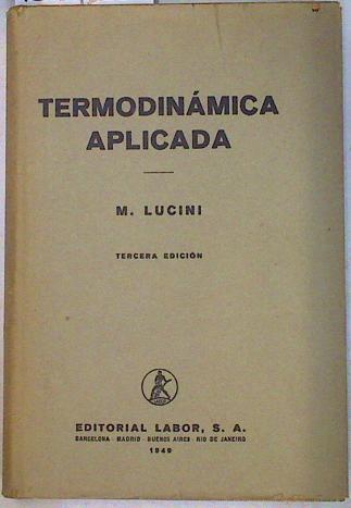 Termodinámica aplicada | 133123 | Lucini, M.