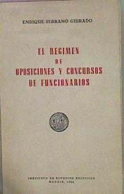 El Régimen De Oposiciones Y Concursos De Funcionarios | 58503 | Serrano Guirado Enrique