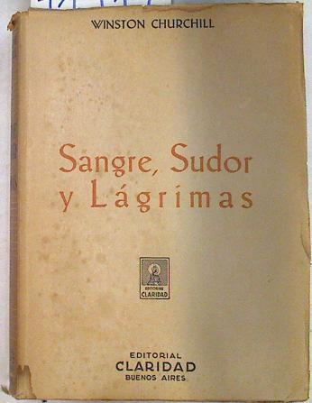 Sangre sudor y lágrimas | 71417 | Churchill, Winston S