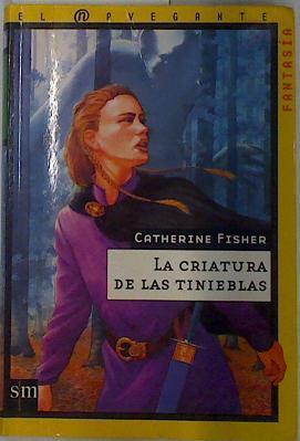 La criatura de las tinieblas | 88641 | Fischer, Catherine