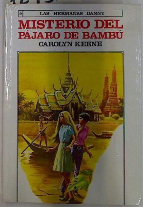 Misterio de pájaro de bambú | 129353 | Keene, Carolyn/Escolano ( Ilustrador)