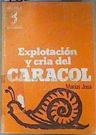 Explotación y cría del caracol | 161895 | Josa Artés, Matías