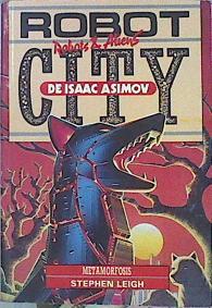 Robot City 7 La Metamorfosis | 47308 | Leigh Stephen