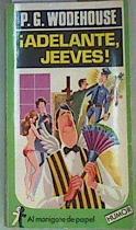 Adelante Jeeves! | 110203 | Wodehouse, P. G.