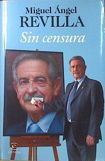 Sin censura | 140244 | Revilla, Miguel Ángel (1943-)