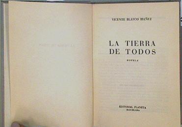 La tierra de todos | 79382 | Vicente Blasco Ibañez