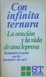 Con infinita ternura. La oración y la vida de una leprosa | 148063 | Jaccard, H. H.