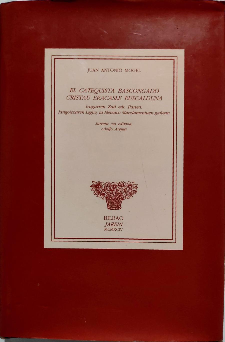 El catequista bascongado// Cristau Eracasle Euscalduna | 135430 | Mogel, Juan Antonio