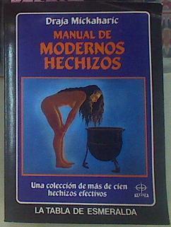 Manual De Modernos Hechizos | 24453 | Mickaharic Draja