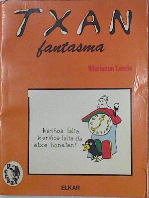 Txan fantasma | 125834 | Landa, Mariasun