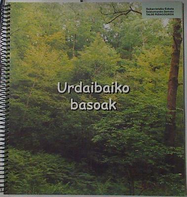 Urdaibaiko basoak | 121899 | Aitor Albizu/Juan Calos Agirre/JoseManu Gutiérrez