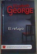 El refugio | 165396 | George, Elizabeth/Guillén Pont, Escarlata