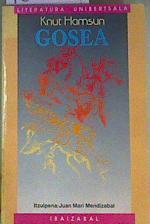 Gosea ( Hambre , ver descripción) | 161738 | Hamsun, Knut/Traductor Itzulpena, Juan mari Mendizabal