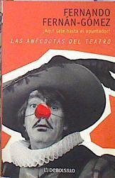 Las anécdotas del teatro: ¡aquí sale hasta el apuntador! | 139266 | Fernán Gómez, Fernando