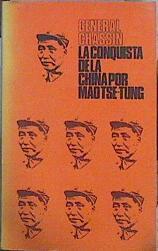 La Conquista De La China Por Mao Tse-Tung (1945-1949) | 44085 | Chassin General