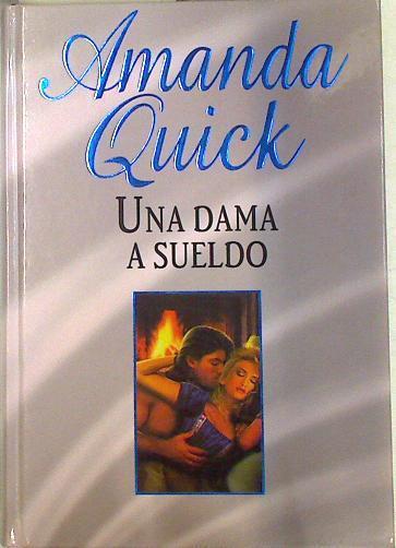 Una dama a sueldo | 74548 | Quick, Amanda