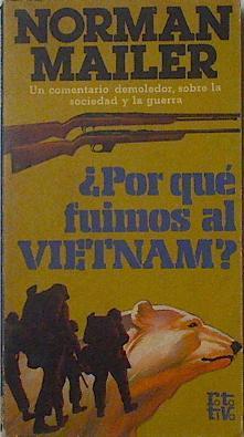 Por Que Fuimos Al Vietnam | 18603 | Mailer Norman