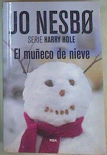 El muñeco de nieve | 135986 | Jo Nesbo