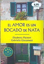 El amor es un bocado de nata | 139524 | Gabriella Giacometti, Flumeri Elisabetta