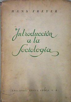 Introducción A La Sociología | 60311 | Freyer Hans