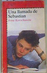 Una Llamada De Sebastian | 21341 | Korschunow Irina