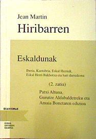 Eskaldunak, bigarren zatia Iberia Kantabria Eskal Herriak | 139416 | Hiribarren, Jean Martin