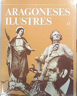 Aragoneses ilustres. (T.2) | 138929 | Fatás Cabeza, Guillermo