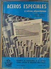 Aceros especiales y otras aleaciones | 83041 | Apraiz Barreiro, José