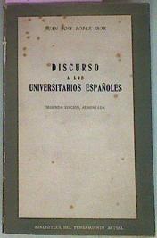 Discurso A Los Universitarios Españoles | 55921 | López Ibor Juan Jose