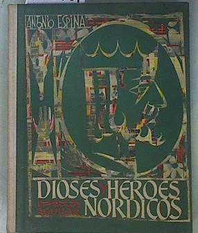 Dioses y héroes nórdicos | 152959 | Espina, Antonio