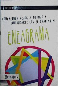 Comprender mejor a tu hijo y comunicarte con el gracias a el Eneagrama | 142343 | Benoit, Christine