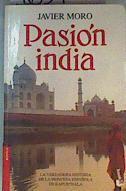 Pasión india | 163728 | Moro, Javier (1955-    )