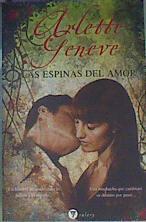 Las espinas del amor | 165155 | Geneve, Arlette