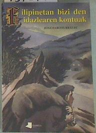 Filipinetan bizi den idazlearen kontuak | 157877 | Iturralde Uria, Joxemari