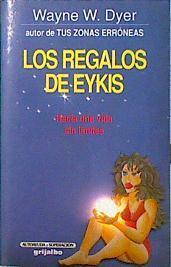 Los regalos de Eykis | 139539 | Dyer, Wayne W.