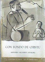 Con fondo de chistu | 141931 | Valverde, Antonio (Ayalde)