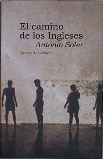 El camino de los ingleses | 146303 | Soler, Antonio