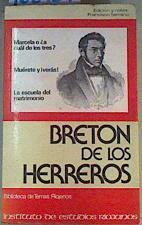 Bretón: Obras teatrales Marcela o ¿Cuál de los Tres?. Muérete y ¡Verás!. La Escuela del Matrimonio | 162969 | Bretón de los Herreros, Manuel