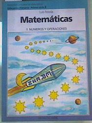 Matemáticas  números y operaciones, Educación  Primaria, 1er ciclo 2 | 165263 | Pereda Ortiz del Río, Luis