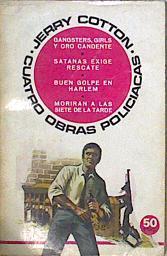 Gansters, Grils Y Oro Caliente. Satanas Exige Rescate Buen Golpe En Harlem. Moriras | 62831 | Cotton Jerry